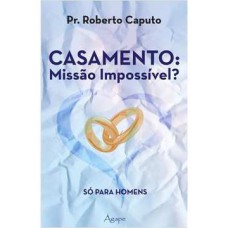 BOX CASAMENTO MISSAO IMPOSSIVEL? (2 VOL) - SO PARA HOMENS/ SO PARA MULHERES - 1ª