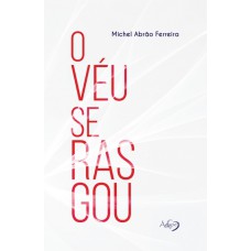 O VÉU SE RASGOU