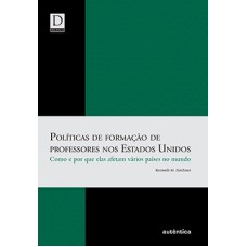 Políticas de formação de professores nos Estados Unidos: Como e por que elas afetam vários países no mundo