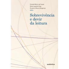 SOBREVIVÊNCIA E DEVIR DA LEITURA