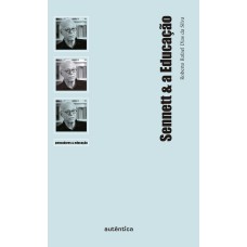 SENNETT & A EDUCAÇÃO