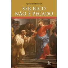 SER RICO NAO E PECADO - 1ª