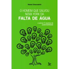 O HOMEM QUE SALVOU NY DA FALTA DE ÁGUA