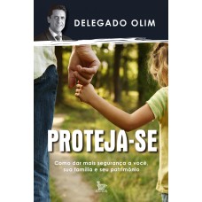 PROTEJA-SE