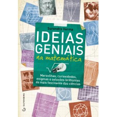 IDEIAS GENIAIS NA MATEMÁTICA