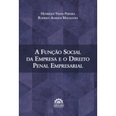 A função social da empresa e o direito penal empresarial