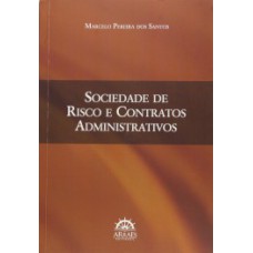 Sociedade de risco e contratos administrativos