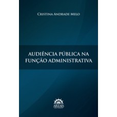 Audiência pública na função administrativa