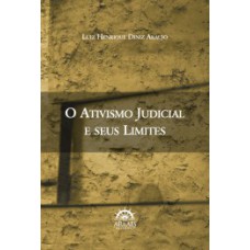 O ativismo judicial e seus limites