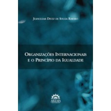 Organizações internacionais e o princípio da igualdade