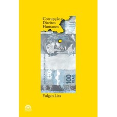 Corrupção e direitos humanos: a teoria objetiva da violação