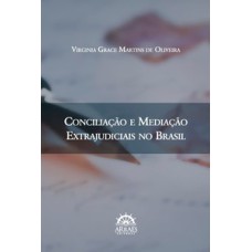 Conciliação e mediação extrajudiciais no Brasil