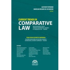 Current trends in comparative law: Brazilian reports for twentieth international congress of comparative law - Fukuoka