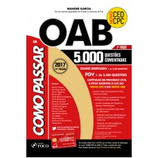 COMO PASSAR NA OAB - 1 FASE - 5.000 QUESTÕES COMENTADAS