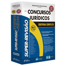 SUPER-REVISÃO - CONCURSOS JURÍDICOS - DOUTRINA COMPLETA