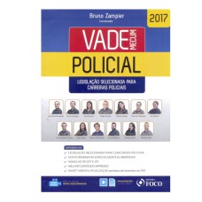 VADE MECUM POLICIAL - LEGISLAÇÃO SELECIONADA PARA CARREIRAS POLICIAIS