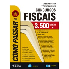 COMO PASSAR EM CONCURSOS FISCAIS - 5ª EDIÇÃO - 2019