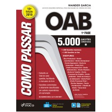 COMO PASSAR NA OAB - 5.000 QUESTÕES - 15ª EDIÇÕES - 2019