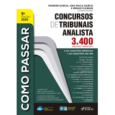 COMO PASSAR EM CONCURSOS DE TRIBUNAIS: ANALISTA 2020 - 9ª EDIÇÃO