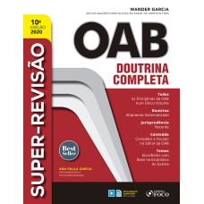 SUPER-REVISÃO OAB - DOUTRINA COMPLETA - 10ª ED - 2020