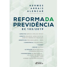 REFORMA DA PREVIDÊNCIA - HERMES ARRAIS - 1ª ED - 2020