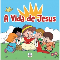 VIDA DE JESUS, A