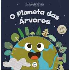 PLANETA DAS ÁRVORES, O