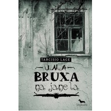 UMA BRUXA NA JANELA