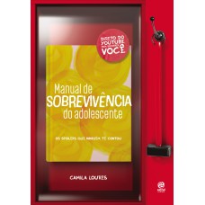 MANUAL DE SOBREVIVÊNCIA DO ADOLESCENTE