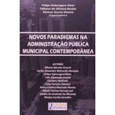 NOVOS PARADIGMAS NA ADMINISTRAÇÃO PÚBLICA MUNICIPAL E CONTEMPORÂNEA