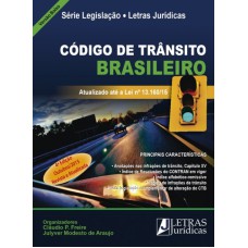 CODIGO DE TRANSITO BRASILEIRO - LEGISLCAO DE TRANSITO EM VIGOR