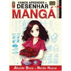 VAMOS APRENDER A DESENHAR MANGÁ - MÓDULO BÁSICO