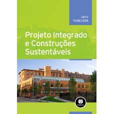 PROJETO INTEGRADO E CONSTRUÇÕES SUSTENTÁVEIS