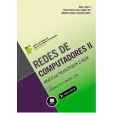 REDES DE COMPUTADORES II: NÍVEIS DE TRANSPORTE E REDE