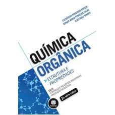 QUÍMICA ORGÂNICA: ESTRUTURA E PROPRIEDADES