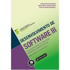 DESENVOLVIMENTO DE SOFTWARE III: PROGRAMAÇÃO DE SISTEMAS WEB ORIENTADA A OBJETOS EM JAVA