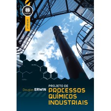 PROJETO DE PROCESSOS QUÍMICOS INDUSTRIAIS