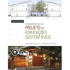 FUNDAMENTOS DE PROJETO DE EDIFICAÇÕES SUSTENTÁVEIS