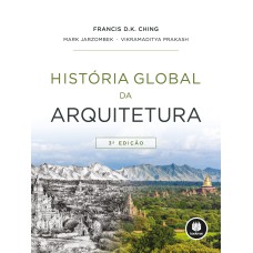 HISTÓRIA GLOBAL DA ARQUITETURA