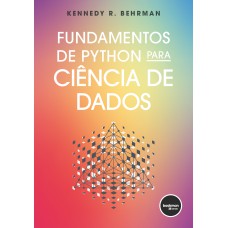 FUNDAMENTOS DE PYTHON PARA CIÊNCIA DE DADOS