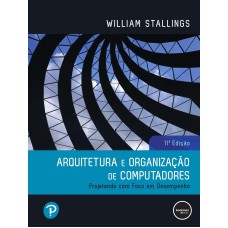 ARQUITETURA E ORGANIZAÇÃO DE COMPUTADORES