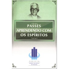 PASSES APRENDENDO COM OS ESPÍRITOS