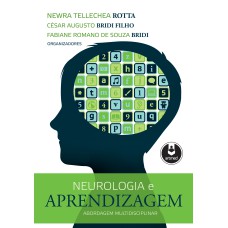 NEUROLOGIA E APRENDIZAGEM: ABORDAGEM MULTIDISCIPLINAR