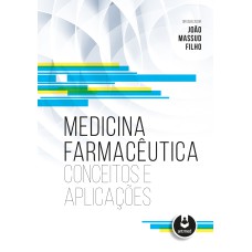 MEDICINA FARMACÊUTICA: CONCEITOS E APLICAÇÕES