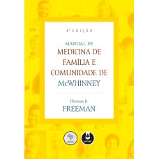 MANUAL DE MEDICINA DE FAMÍLIA E COMUNIDADE DE MCWHINNEY