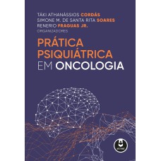 PRÁTICA PSIQUIÁTRICA EM ONCOLOGIA