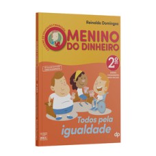 Todos pela igualdade - 2º ano: prog. de educação com ambiente virtual de aprendizagem