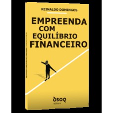 Empreenda com equilíbrio financeiro