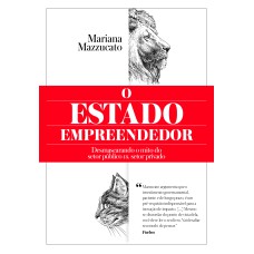 O ESTADO EMPREENDEDOR