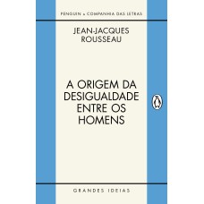 A ORIGEM DA DESIGUALDADE ENTRE OS HOMENS